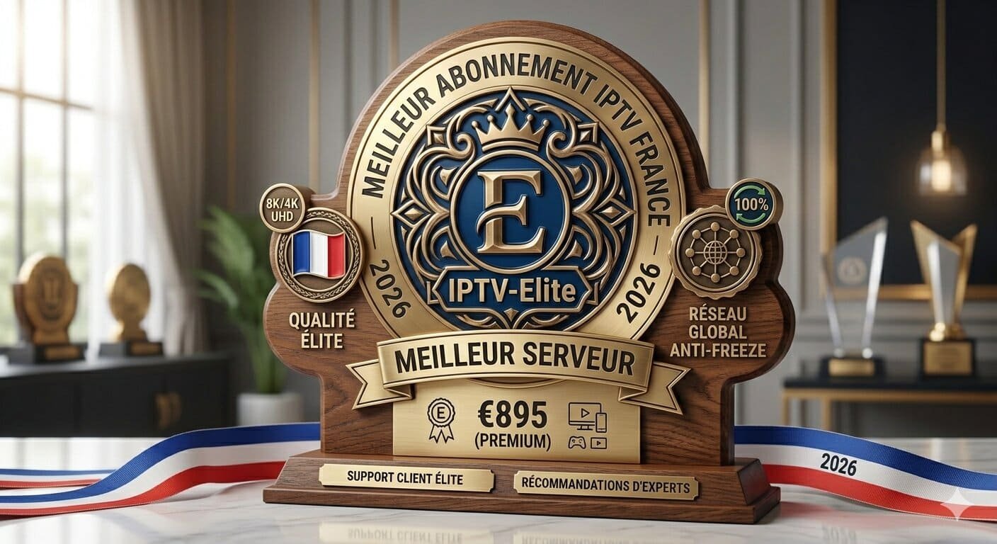 Meilleur abonnement IPTV France 2026 comparatif avis